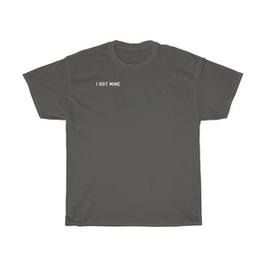 I GOT MINE Handgun Double Sided Tee - Black or Charcoal