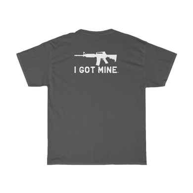 I GOT MINE AR Double Sided Tee - Black or Charcoal