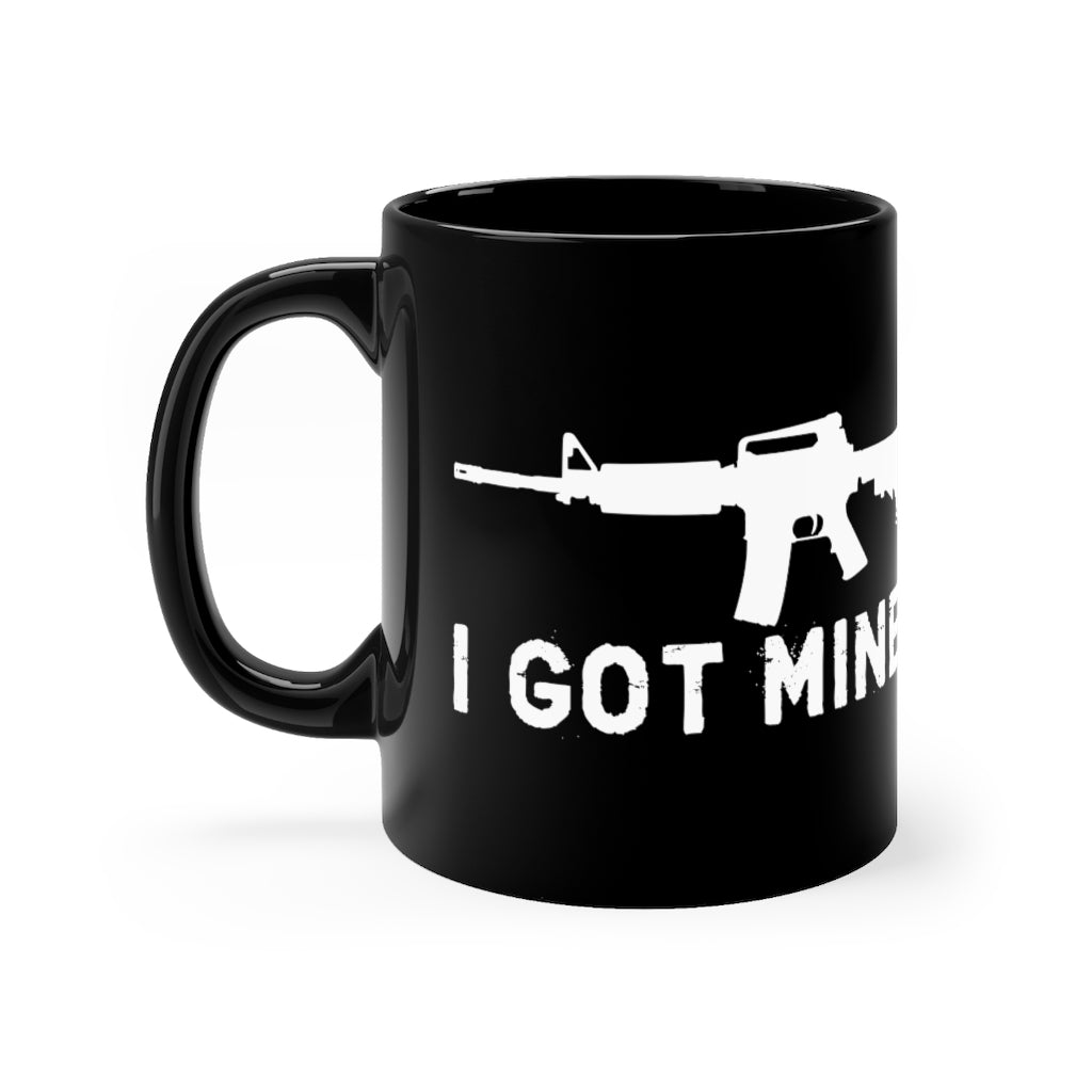 I GOT MINE AR Coffee Cup - Black (11 oz.)